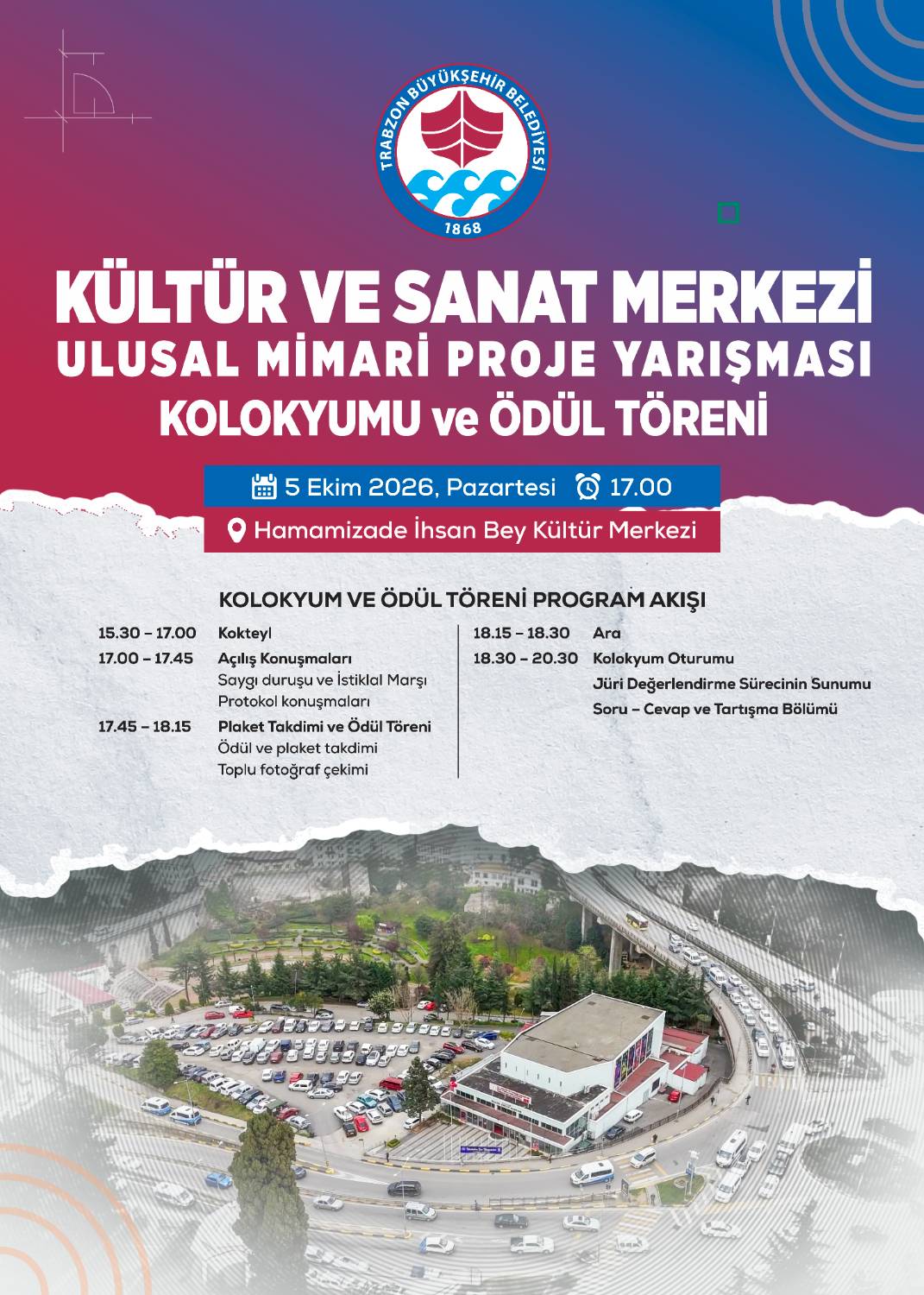 Kültür ve Sanat Merkezi Ulusal Mimari Proje Yarışması Kolokyumu ve Ödül Töreni — 5 Ekim 2026, Pazartesi 17.00, Hamamizade İhsan Bey Kültür Merkezi